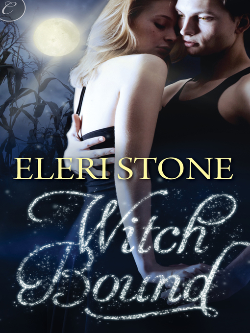 Title details for Witch Bound by Eleri Stone - Wait list